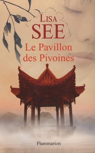 Le Pavillon des pivoines 9782081209077