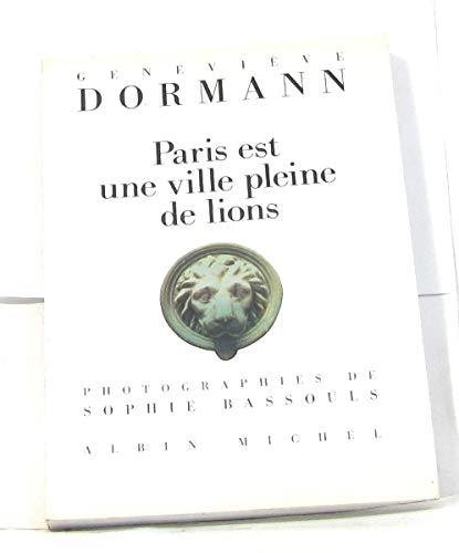 Paris est une ville pleine de lions 9782226053831