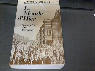 Le monde d'hier: souvenirs d'un européen 9789652270047