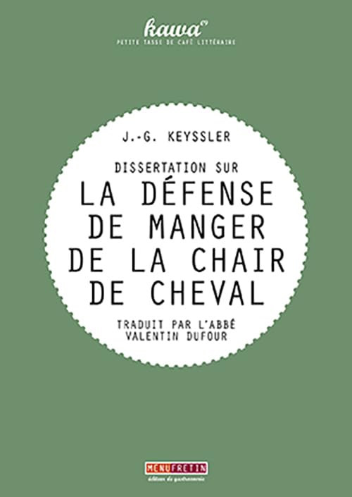 Dissertation sur la défense de manger de la chair de cheval 9782917008683
