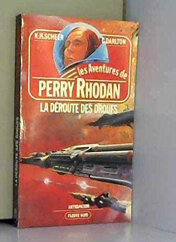 La déroute des Droufs (Les aventures de Perry Rhodan, n°38) 9782265025424