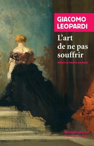 L'Art de ne pas souffrir: Choix de lettres (1817-1837) 9782743638702