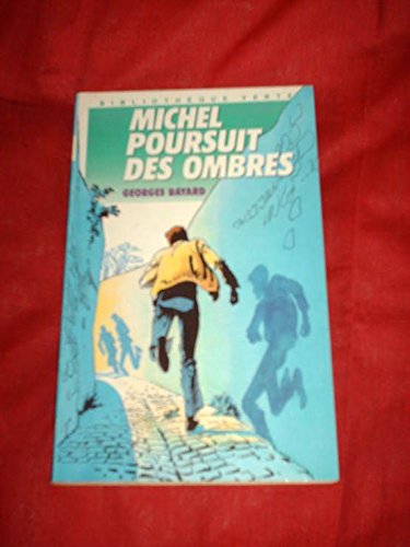 MICHEL POURSUIT DES OMBRES 9782010137013