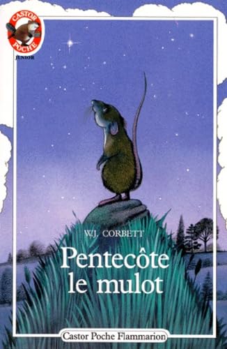 Pentecote, le mulot: - TRADUIT DE L'ANGLAIS ******* 9782081618992