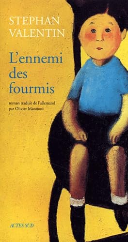 L'Ennemi des fourmis 9782742742486