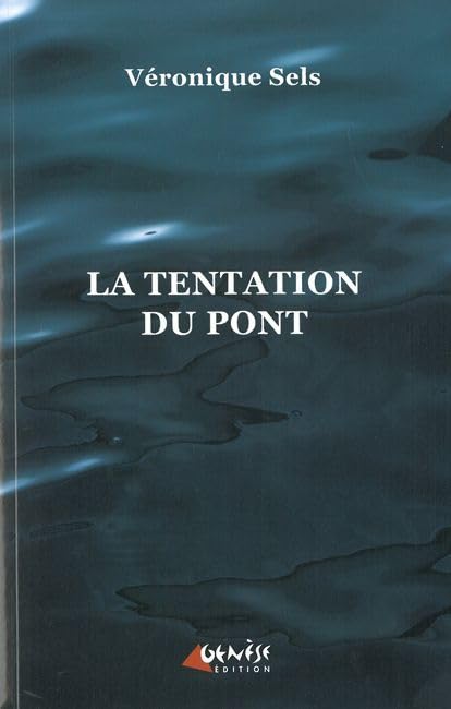 La tentation du pont 9782930585048