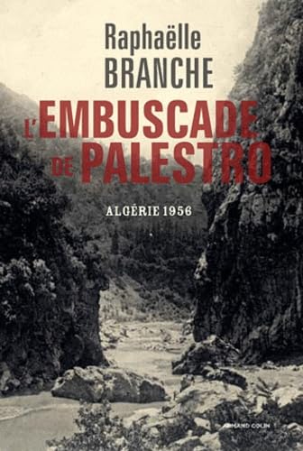 L'embuscade de Palestro: Algérie 1956 9782200353858