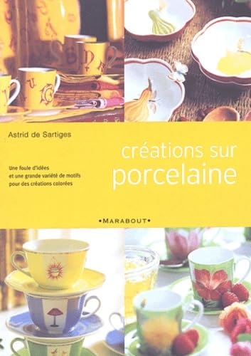 Création sur porcelaine 9782501040938