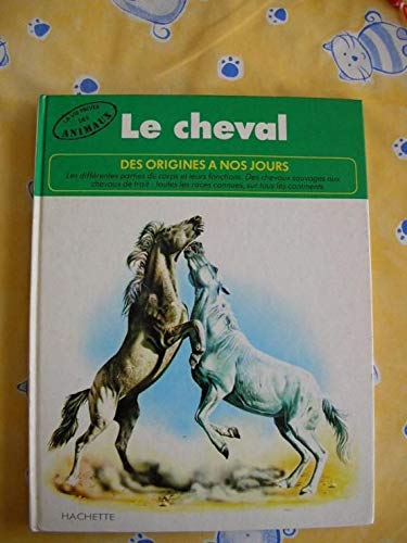 Le Cheval (La Vie privée des animaux) 9782010069680