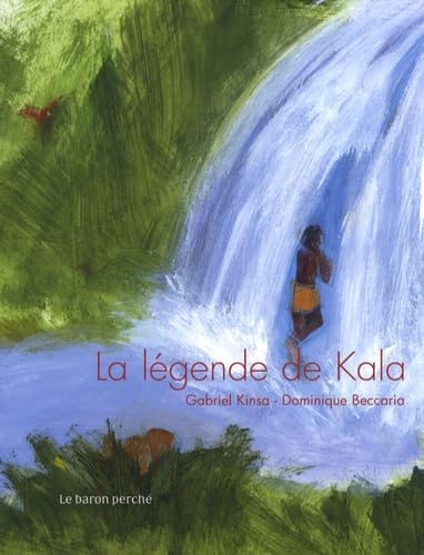 La légende de Kala 9782351310557