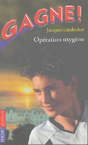 GAGNE T09 OPERATION OXYGENE 9782266143424