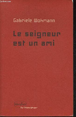 Le Seigneur est un ami 9782864322573