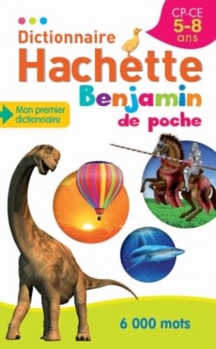 Dictionnaire Hachette Benjamin Poche 9782012710672