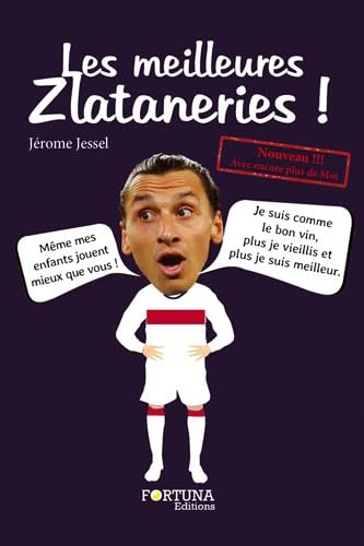 Les meilleures zlataneries (version augmentée) 9782875910240