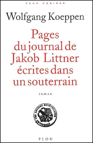 Pages du journal de Jacob Littner écrites dans un souterrain 9782259189545