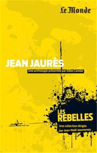 Jean Jaurès: Justice d'abord ! 9782351841174