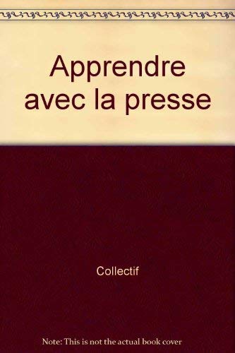 Apprendre avec la presse 9782725612249