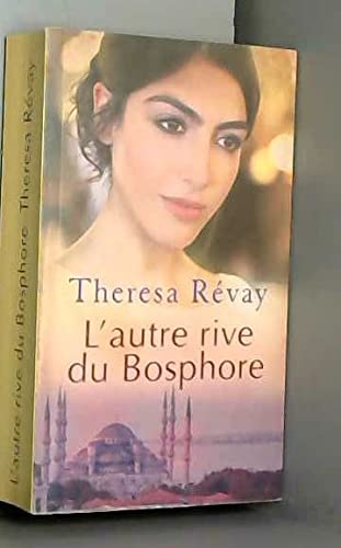 L'Autre Rive du Bosphore 9782298086157