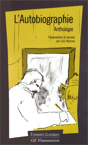 L'Autobiographie : Anthologie 9782080721310