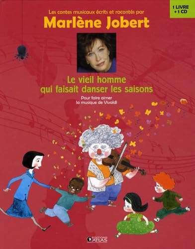 Le vieil homme qui faisait danser les saisons 9782723466608