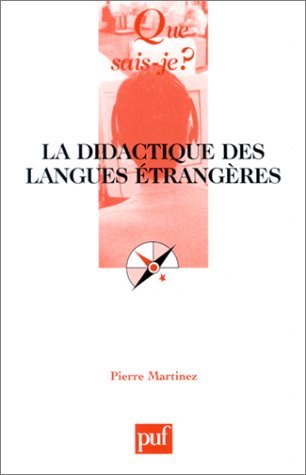 La Didactique des langues étrangères 9782130525615