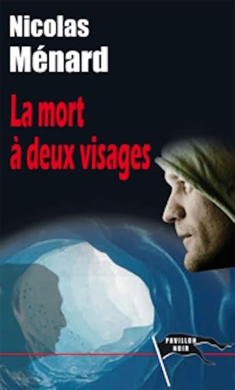 La mort a deux visages 9782917843109