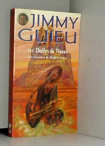 Les Zhelfes de Thanos 9782744305948