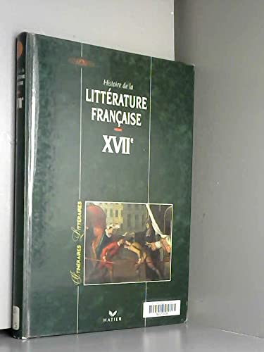 Histoire de la littérature française XVIIe siècle 9782218042034