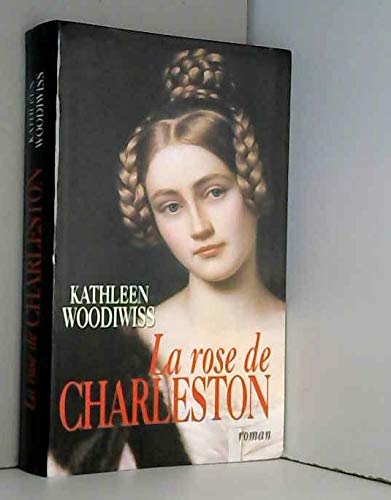 La rose de Charleston 9782702840351