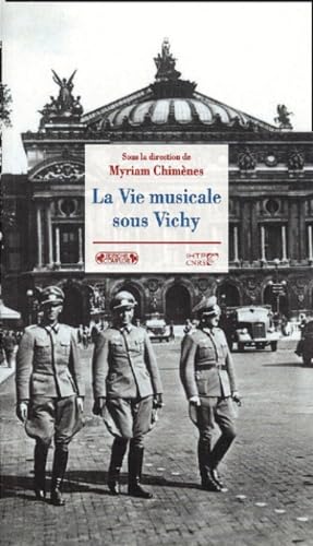 La Vie musicale sous Vichy 9782870278642