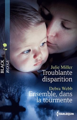 Troublante disparition - Ensemble, dans la tourmente 9782280246828