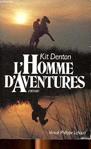 L'homme d'aventures 9782865940530
