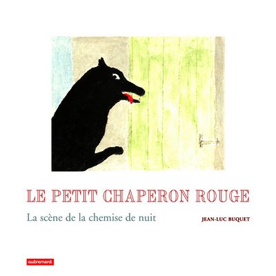 LE PETIT CHAPERON ROUGE 9782746708693