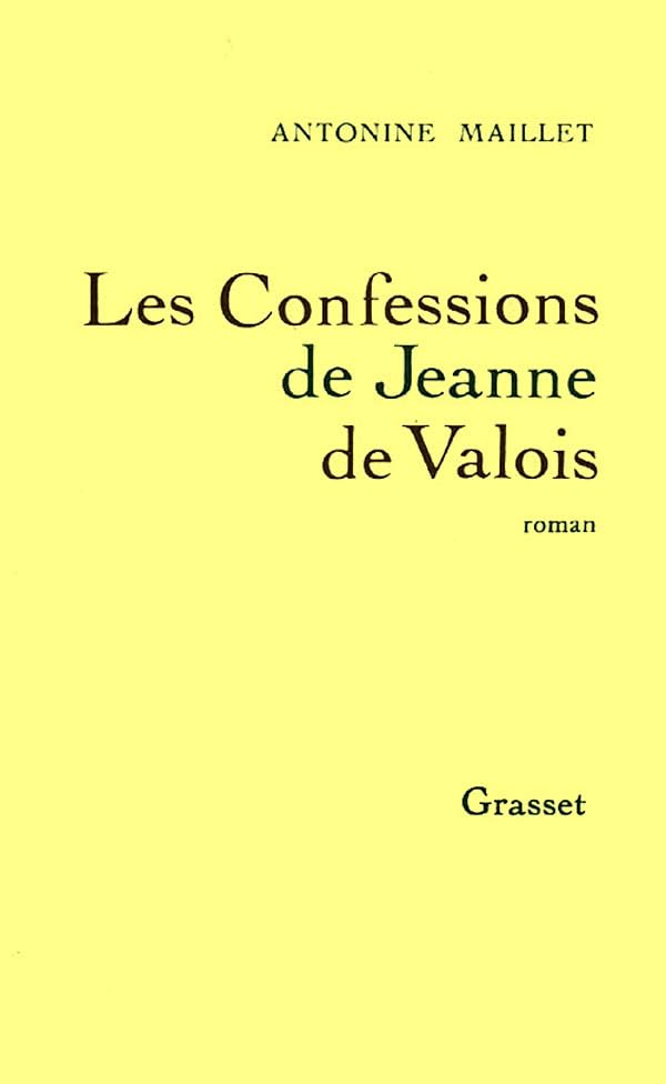 Les Confessions de Jeanne de Valois 9782246476412
