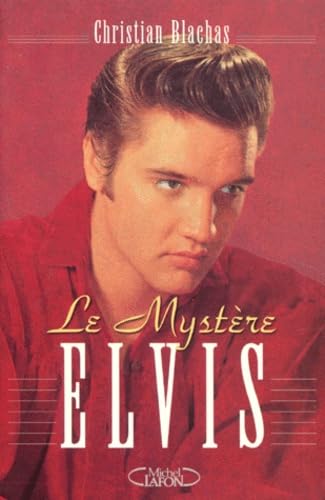 Le mystère Elvis 9782840982630