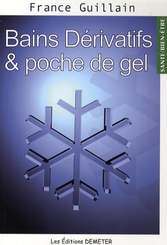 Bains Dérivatifs et poche de gel 9782916548036