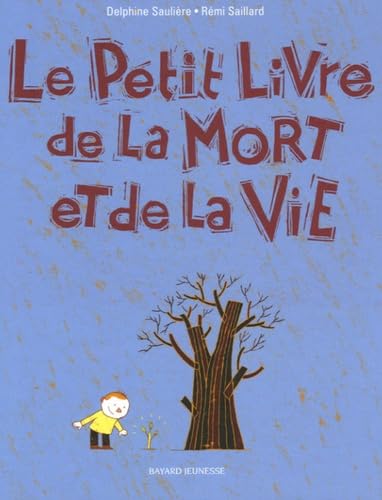 Le Petit Livre de la Mort et de la Vie 9782747016773