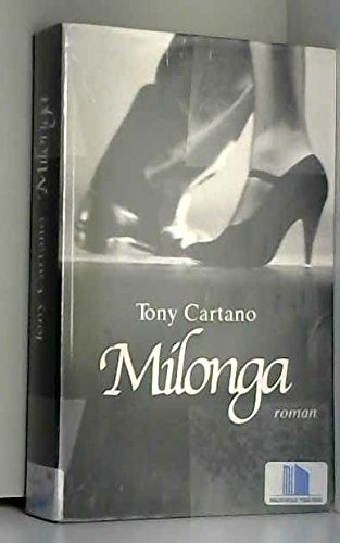 Milonga. Roman. 9782702893302