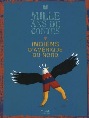 Indiens d'Amérique du Nord 9782745931634