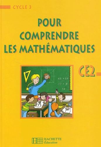 Pour comprendre les mathématiques CE2 euro - Livre de l'élève - Ed.2002 9782011163615