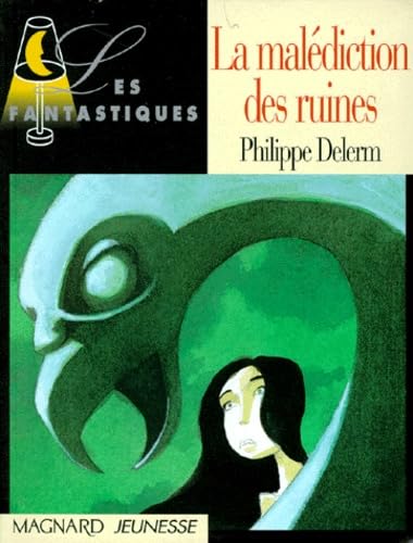Les Fantastiques : La Malédiction des ruines 9782210977525
