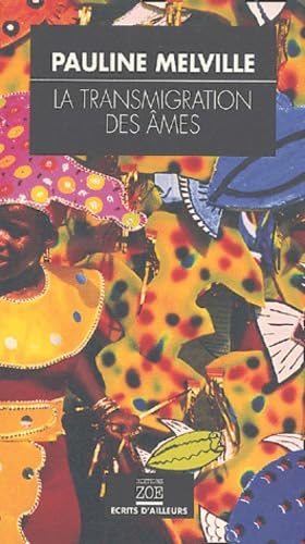 La transmigration des âmes 9782881825132
