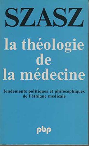 La théologie de la médecine 9782228336802
