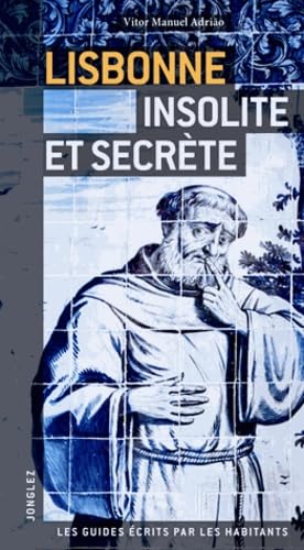 Lisbonne insolite et secrete 9782915807653