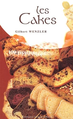 Les cakes : 100 recettes salées et sucrées 9782737331930