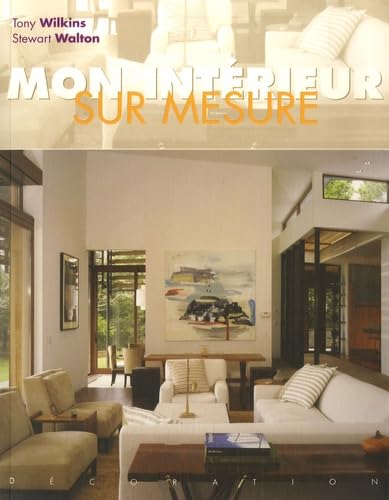 Mon intérieur sur mesure 9782743460143