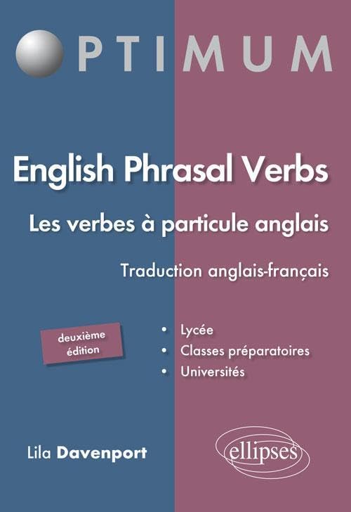English Phrasal Verbs: Les verbes à particule anglais 9782729872632