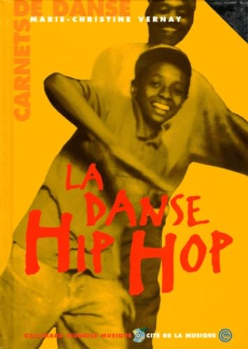 La Danse Hip Hop. Avec Cd 9782070522156