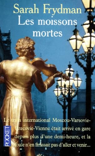 Les moissons mortes 9782266072892