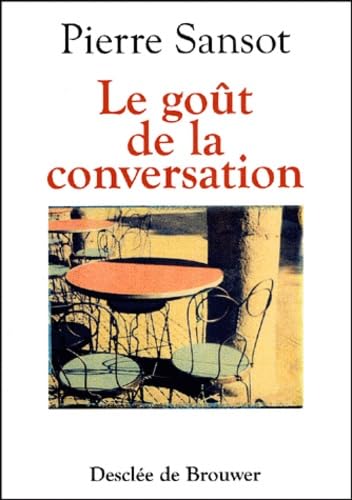 Le Goût de la conversation 9782220053691